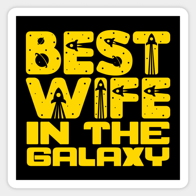 Best Wife In The Galaxy Sticker by colorsplash